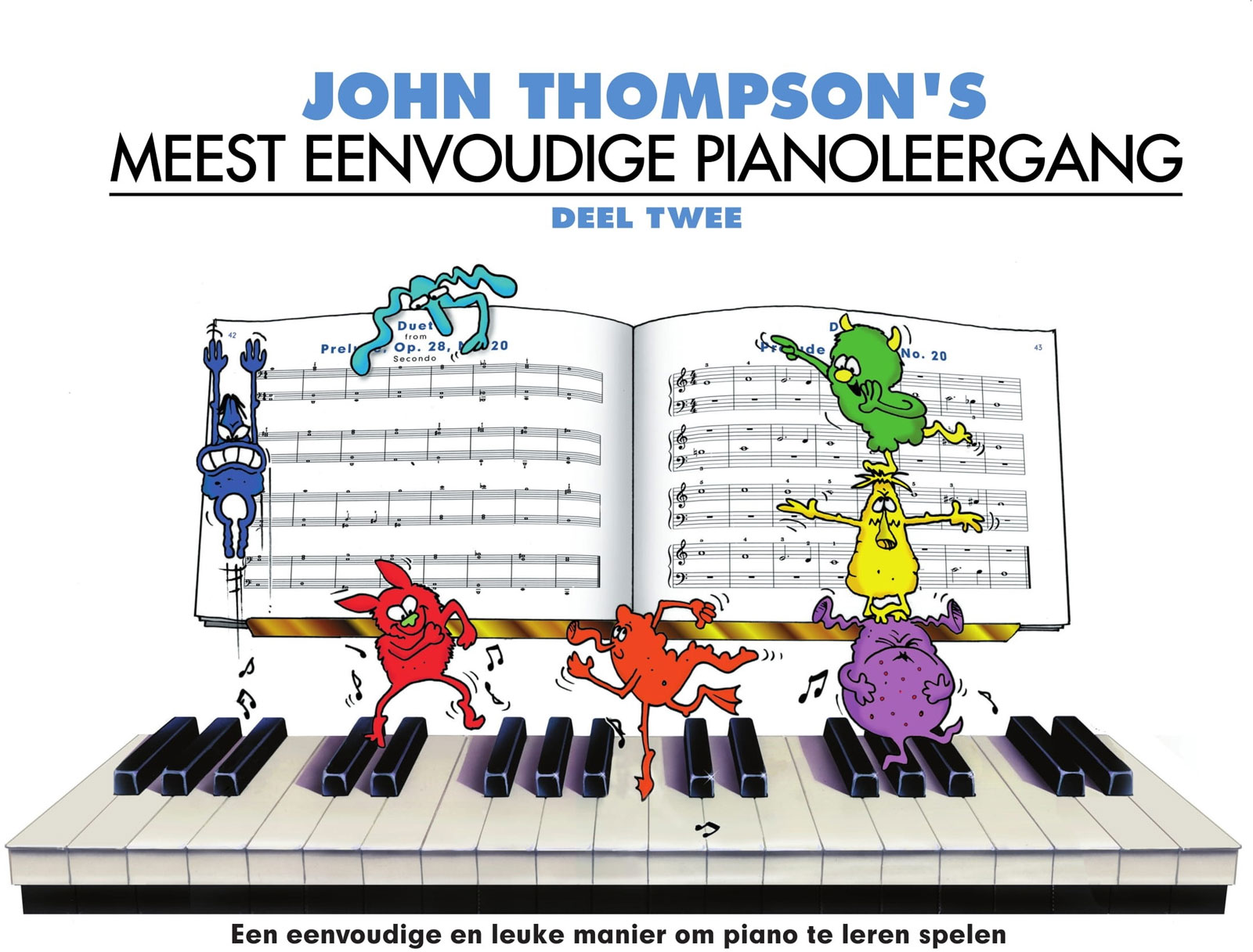 THE WILLIS MUSIC COMPANY John Thompson's Meest Eenvoudige Pianoleergang 2 - Dutch version