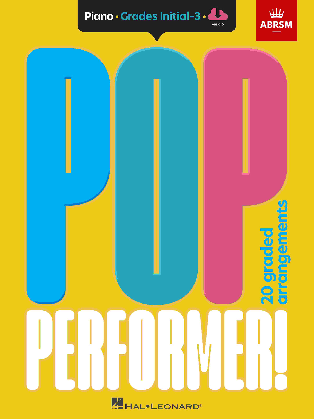 ABRSM PUBLISHING ABRSM Pop Performer! Piano - Initial-Grade 3