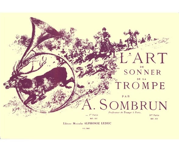 LEDUC L'Art de Sonner de la Trompe Vol.1