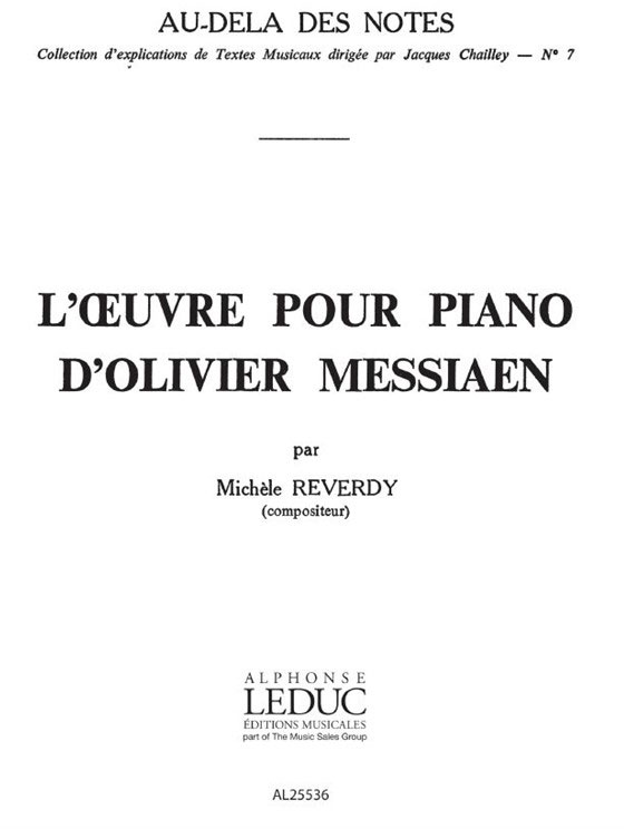LEDUC l'Oeuvre pour Piano d'Olivier Messiaen