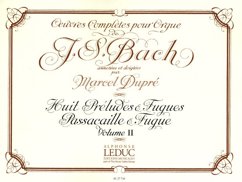 LEDUC Oeuvres Complètes Pour Orgue Volume 2