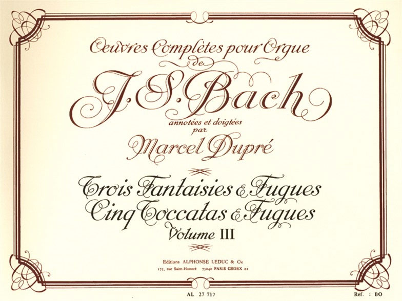 LEDUC Oeuvres Complètes Pour Orgue Volume 3