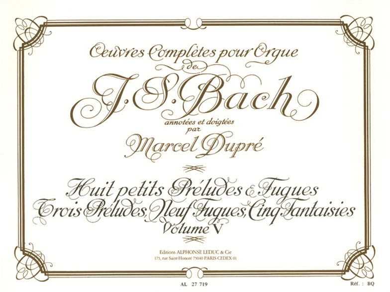 LEDUC Oeuvres Complètes Pour Orgue Volume 5