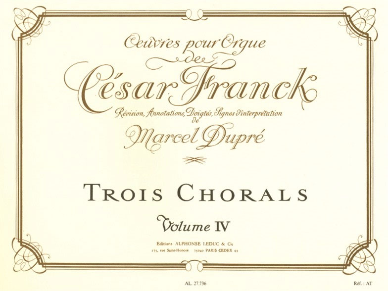 LEDUC Oeuvres pour Orgue de César Franck - Vol. 4