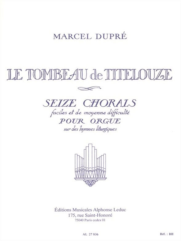 LEDUC Tombeau Titelouze Op.38