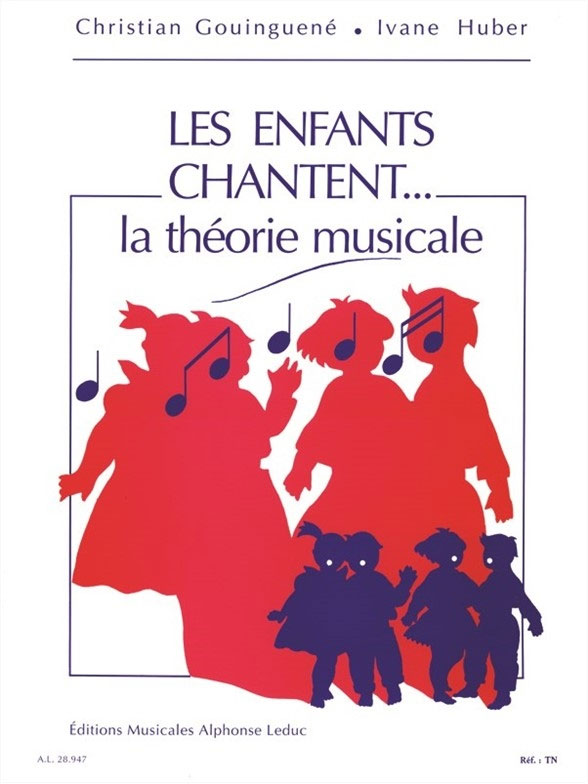LEDUC Les enfants chantent... la théorie musicale