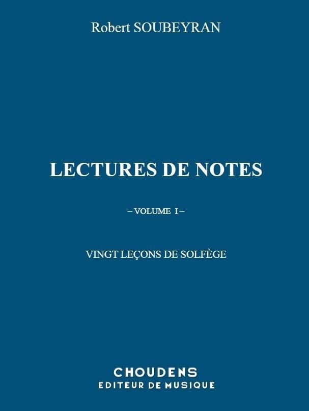 CHOUDENS Lectures de Notes - 20 Leçons de Solfège