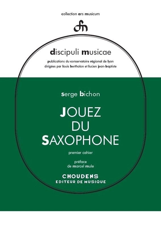 CHOUDENS Jouez Du Saxophone - Volume 1 (French/English)