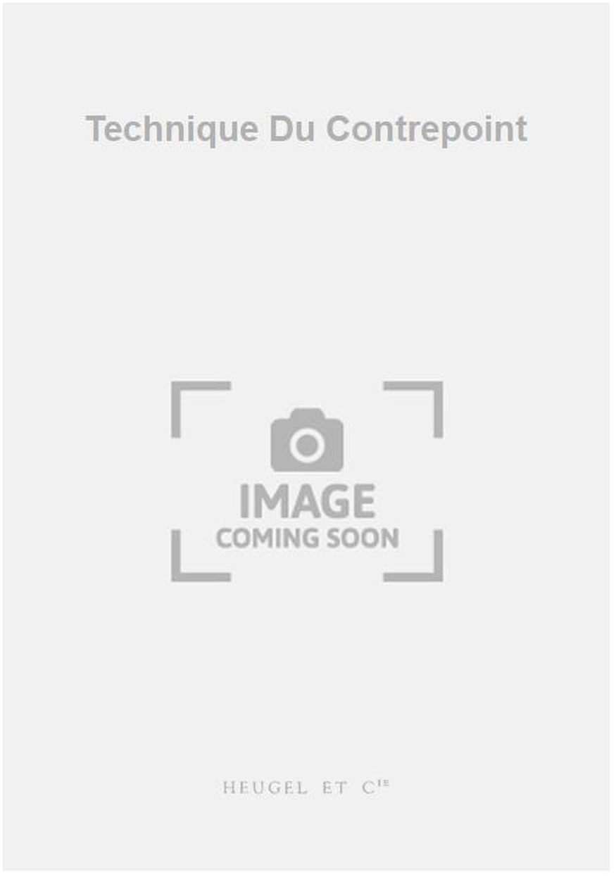 HEUGEL Technique Du Contrepoint