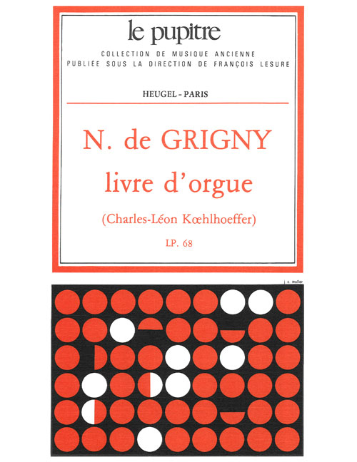 HEUGEL Nicolas de Grigny: Organ