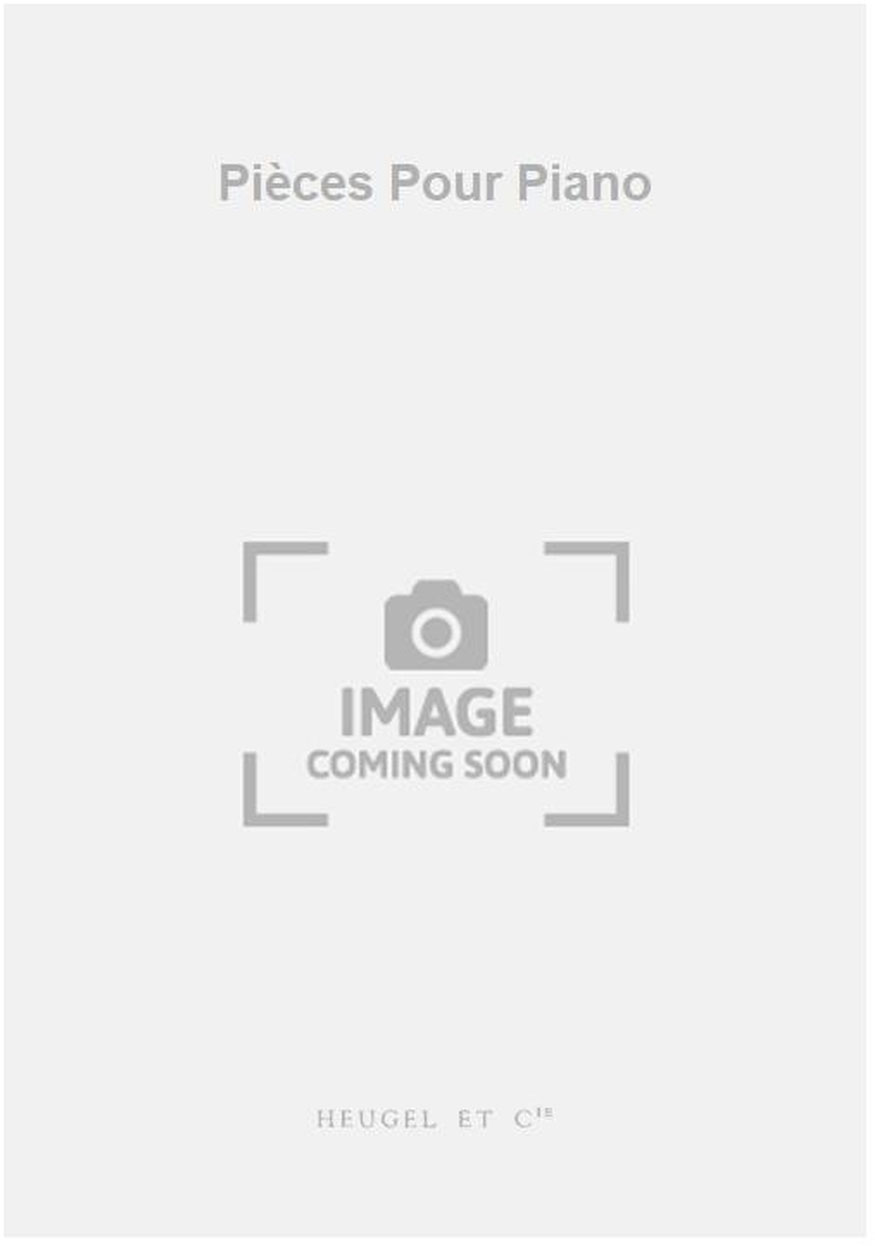 HEUGEL Pièces Pour Piano