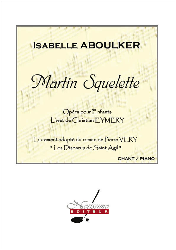 LEDUC Martin Squelette - Opéra pour enfants
