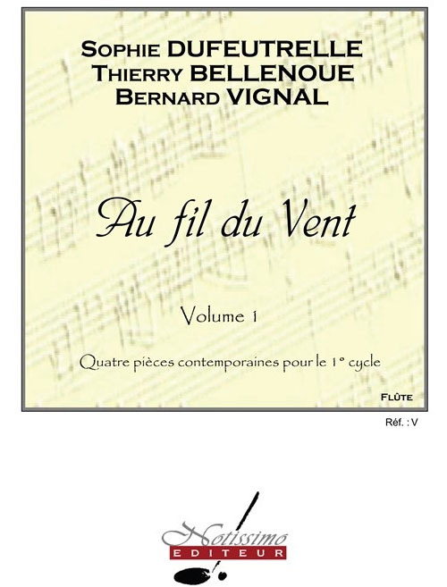 LEDUC Au Fil Du Vent v. 1 et Flute Solo Flute & Piano
