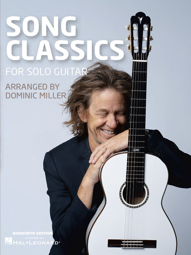 BOSWORTH Dominic Miller: Song Classics for Solo Guitar