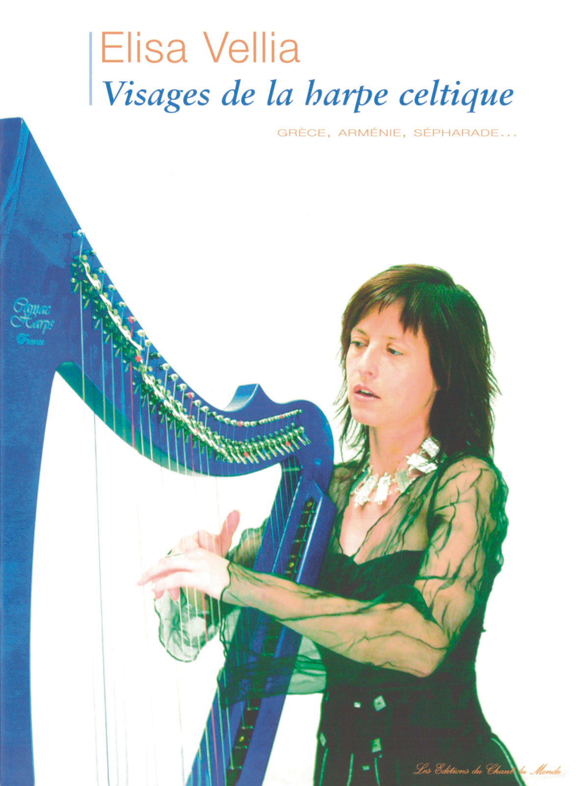 CHANT DU MONDE Visages De La Harpe Celtique