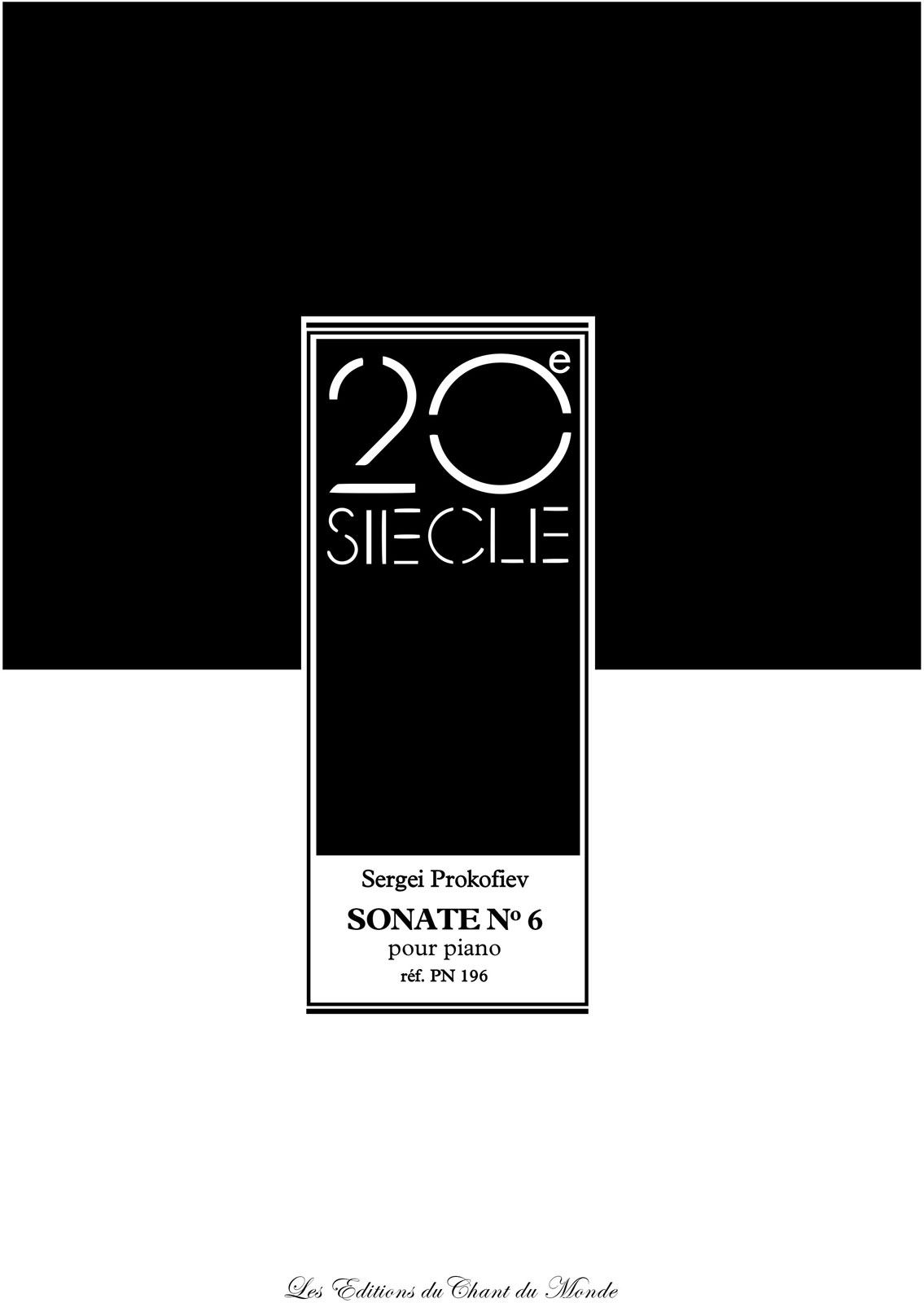 CHANT DU MONDE Sonate No. 6 Op.82 In A