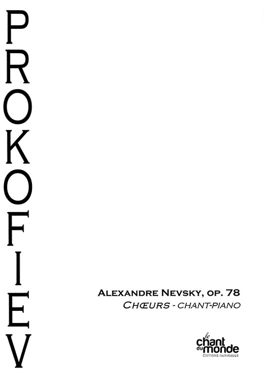CHANT DU MONDE Alexandre Nevsky Op.78