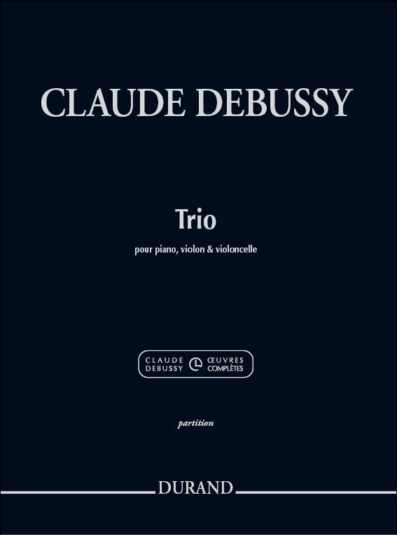 DURAND Trio Pour Piano, Violon Et Violoncelle