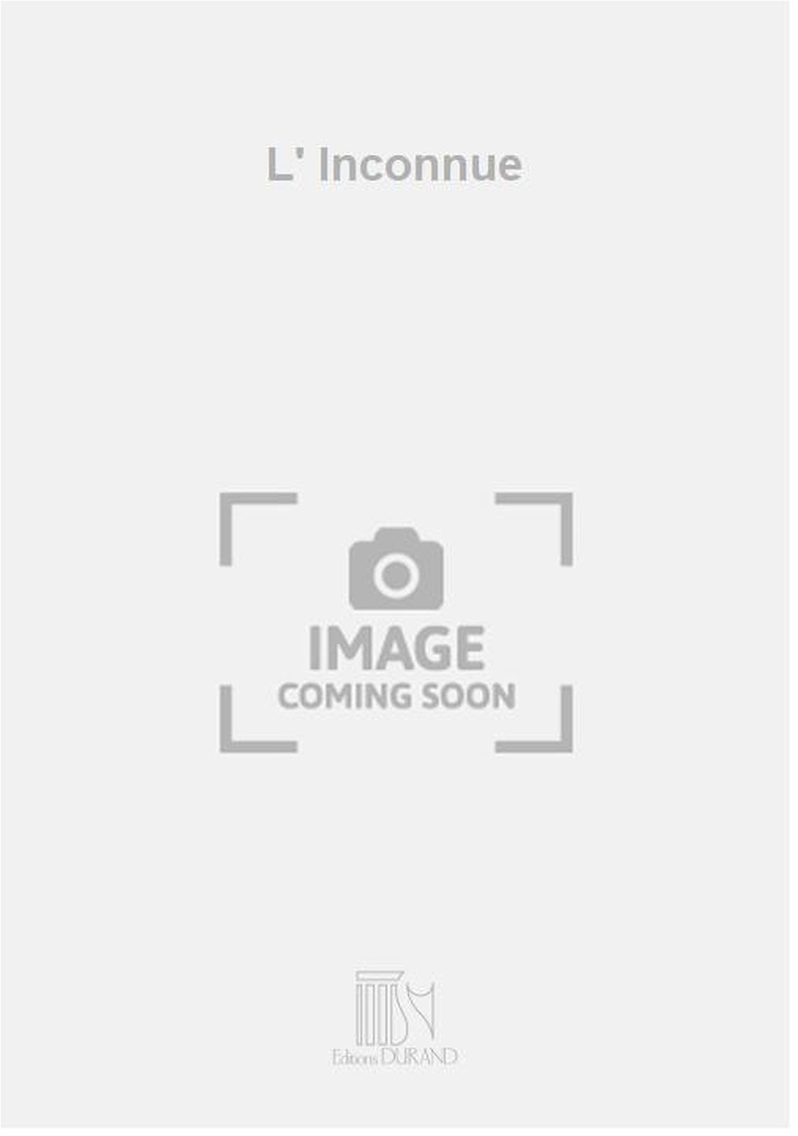 DURAND L' Inconnue