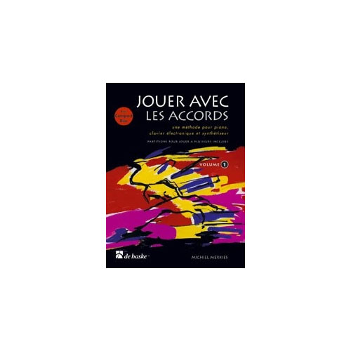 DEHASKE Jouer avec les accords, volume 1