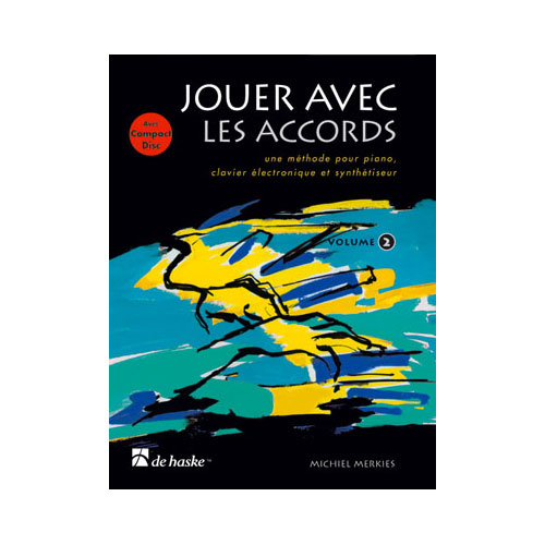 DEHASKE Jouer avec les accords, volume 2