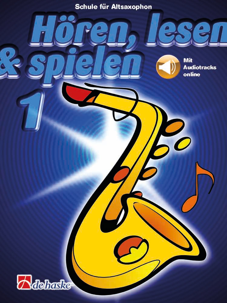 DEHASKE Hören, lesen & spielen 1 Altsaxophon