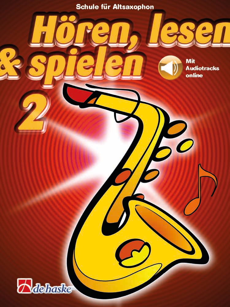 DEHASKE Hören, lesen & spielen 2 Altsaxophon