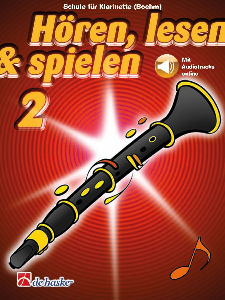 DEHASKE Hören, lesen & spielen 2 Klarinette (Boehm)