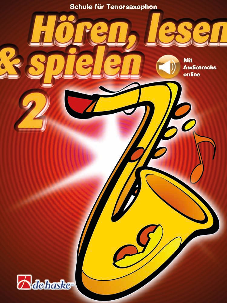 DEHASKE Hören, lesen & spielen 2 Tenorsaxophon