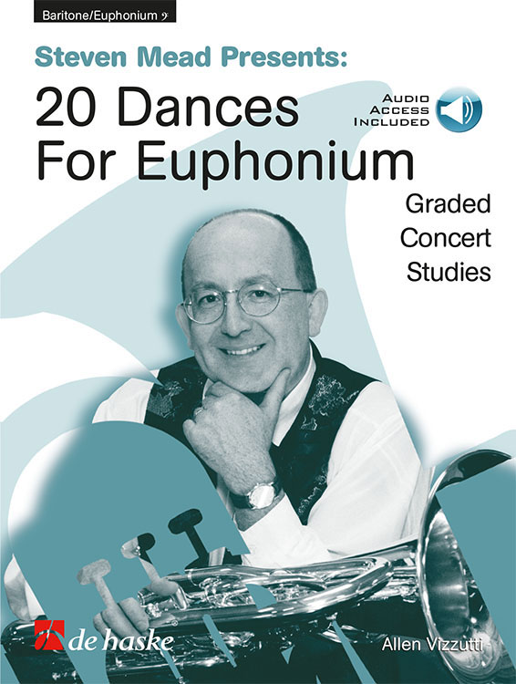 DEHASKE Steven Mead Presents: 20 Dances for Euphonium (BC)