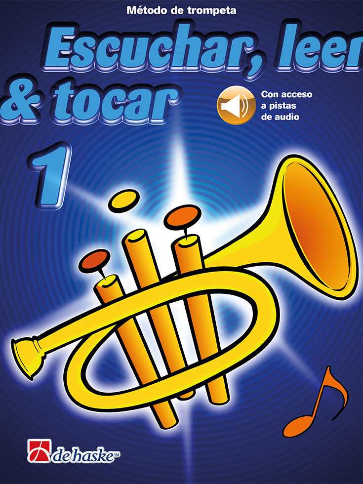 DEHASKE Escuchar, leer & tocar 1 trompeta