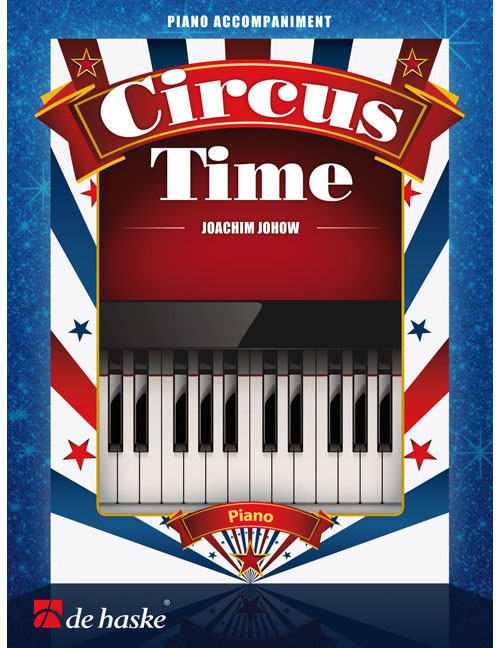 DEHASKE Circus Time - Piano Accompaniment