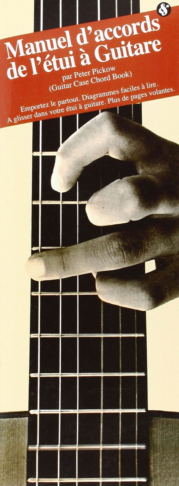 HAL LEONARD Editions Musicales Françaises - Manuel D'Accords De L'Etui A Guitare