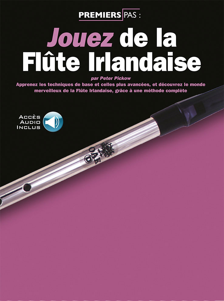 HAL LEONARD Editions Musicales Françaises - Jouez De La Flûte Irlandaise