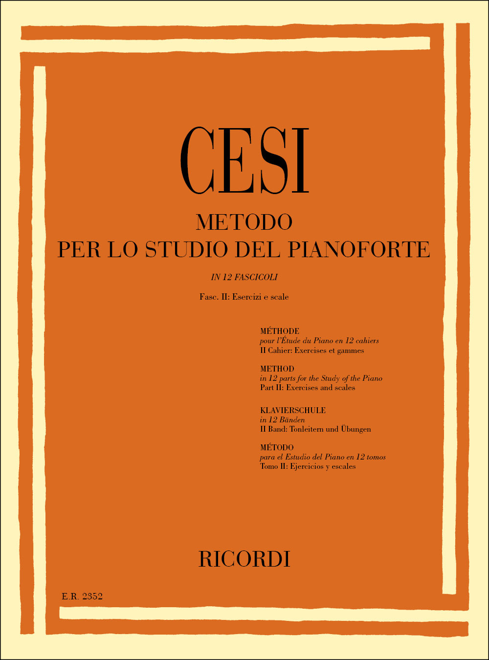 RICORDI Metodo Per Lo Studio Del Pianoforte - Fasc. Ii