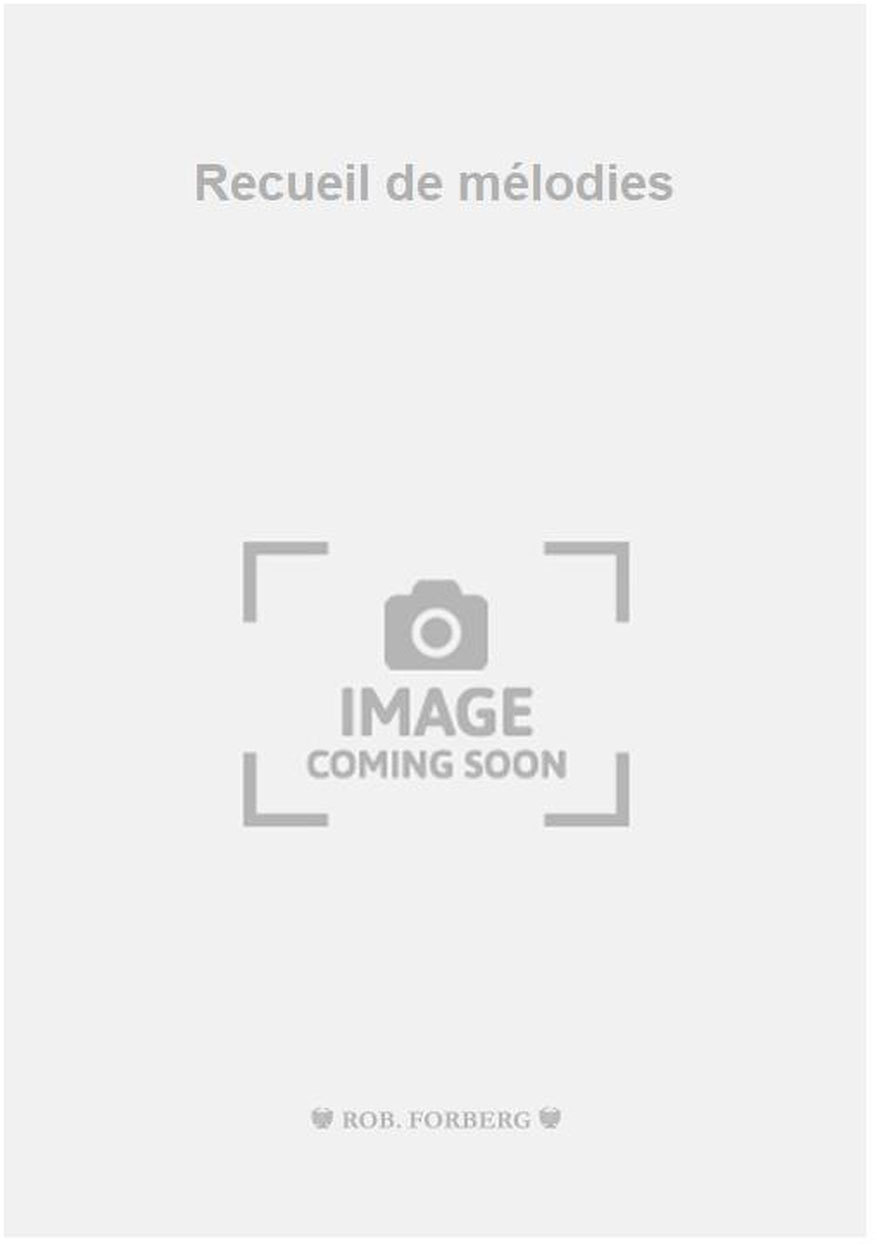 FORBERG Recueil de mélodies