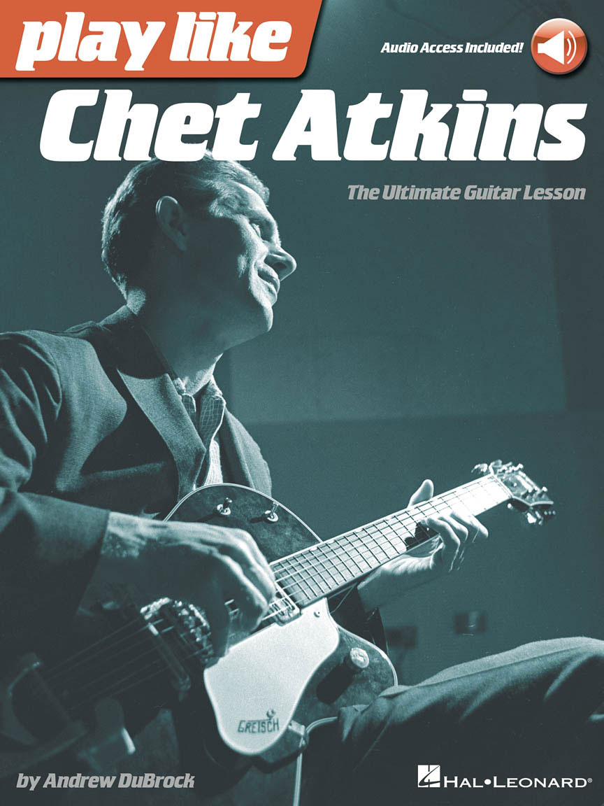 HAL LEONARD Play like Chet Atkins