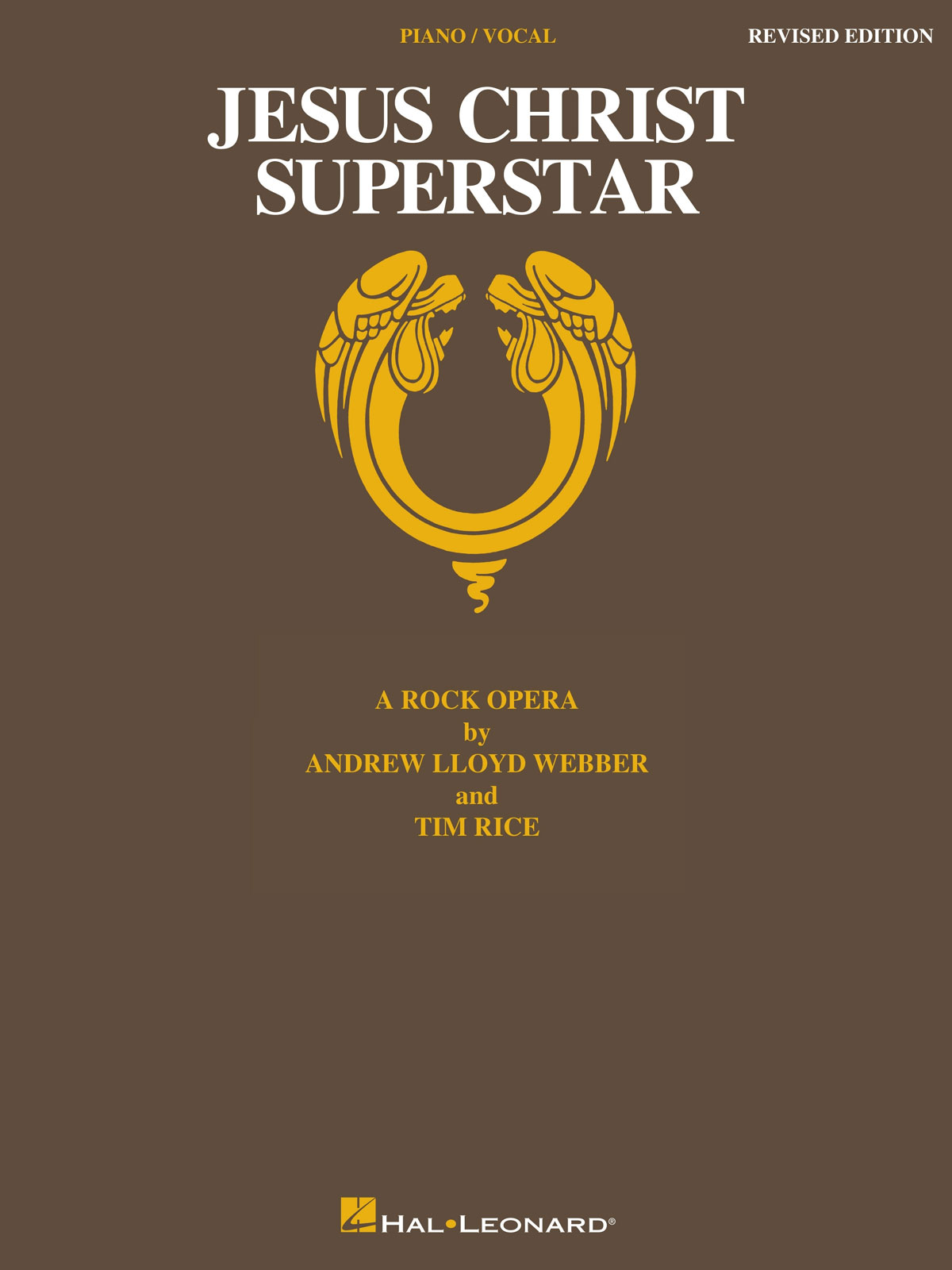 HAL LEONARD Jesus Christ Superstar - Revised Edition