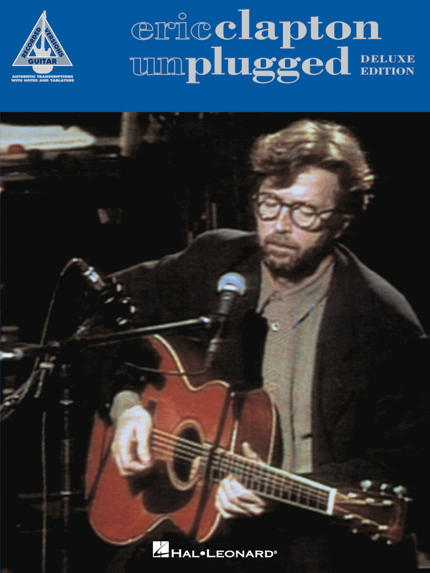 HAL LEONARD Eric Clapton - Unplugged - Deluxe Edition