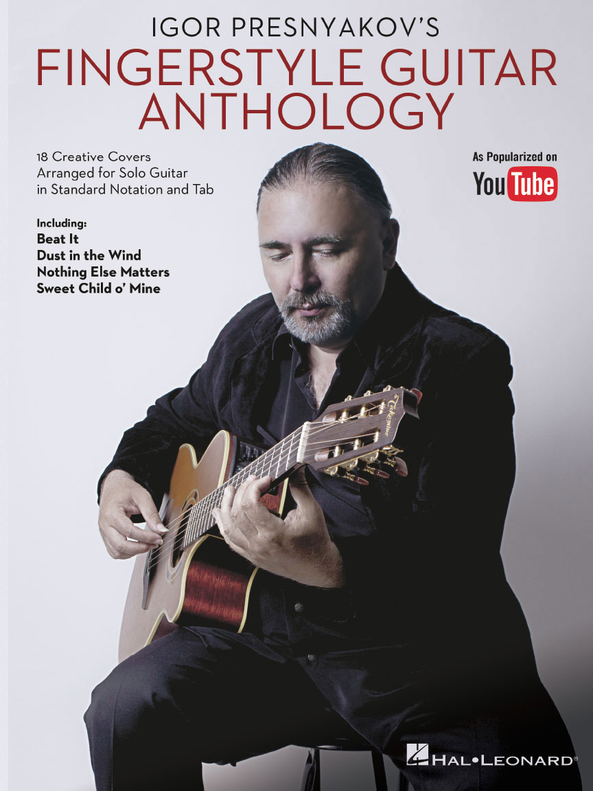 HAL LEONARD Igor Presnyakov's Fingerstyle Guitar Anthology