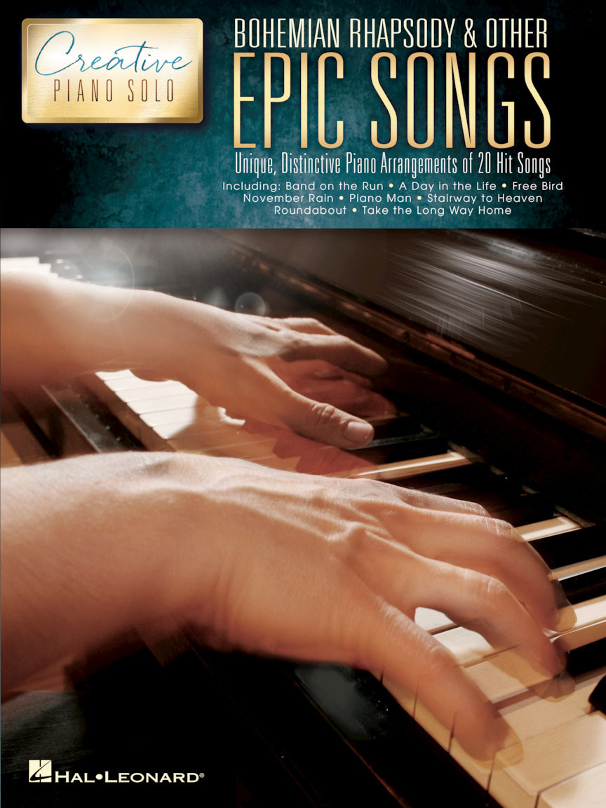 HAL LEONARD Bohemian Rhapsody & Other Epic Songs