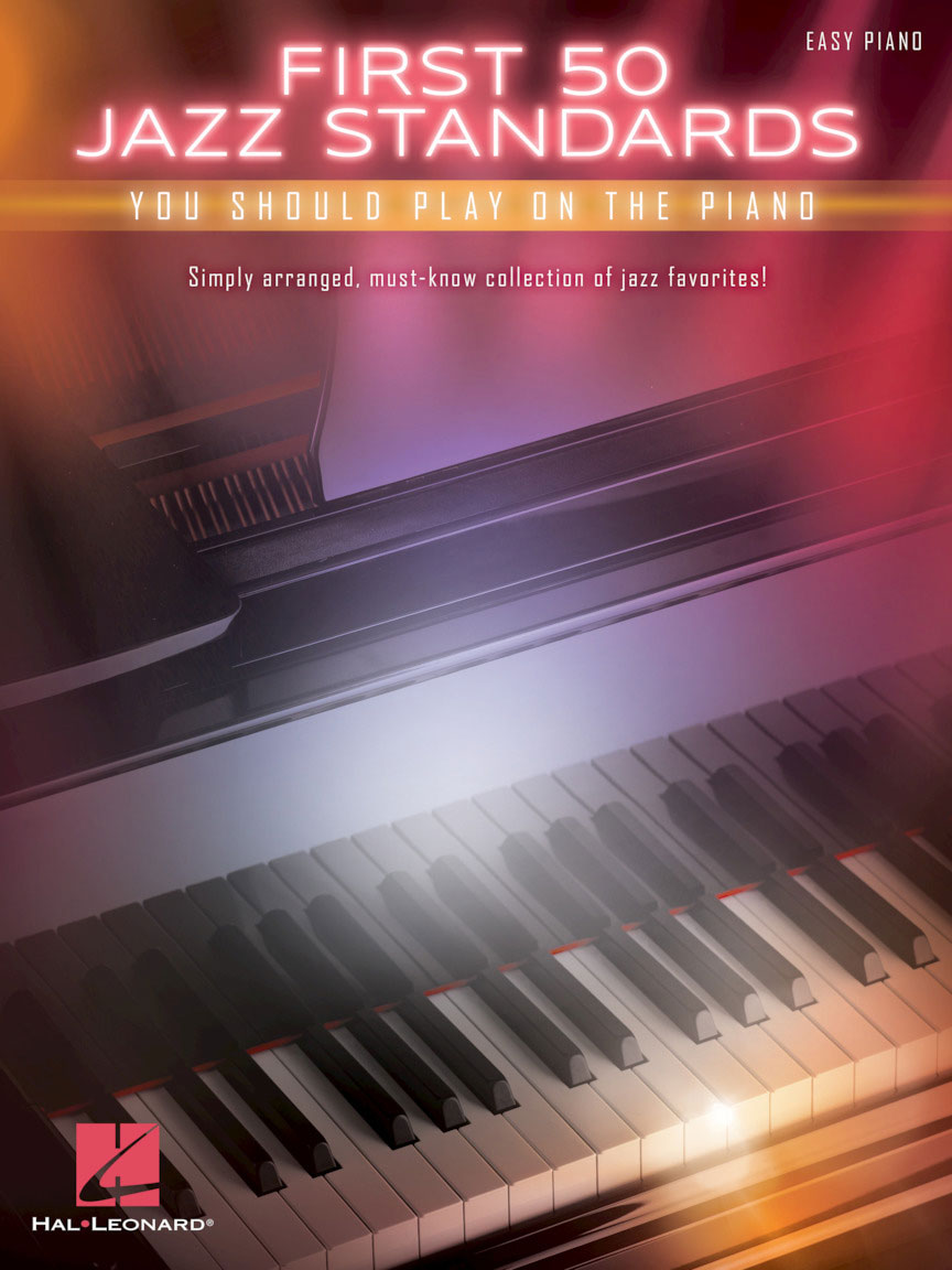 HAL LEONARD First 50 Jazz Standards