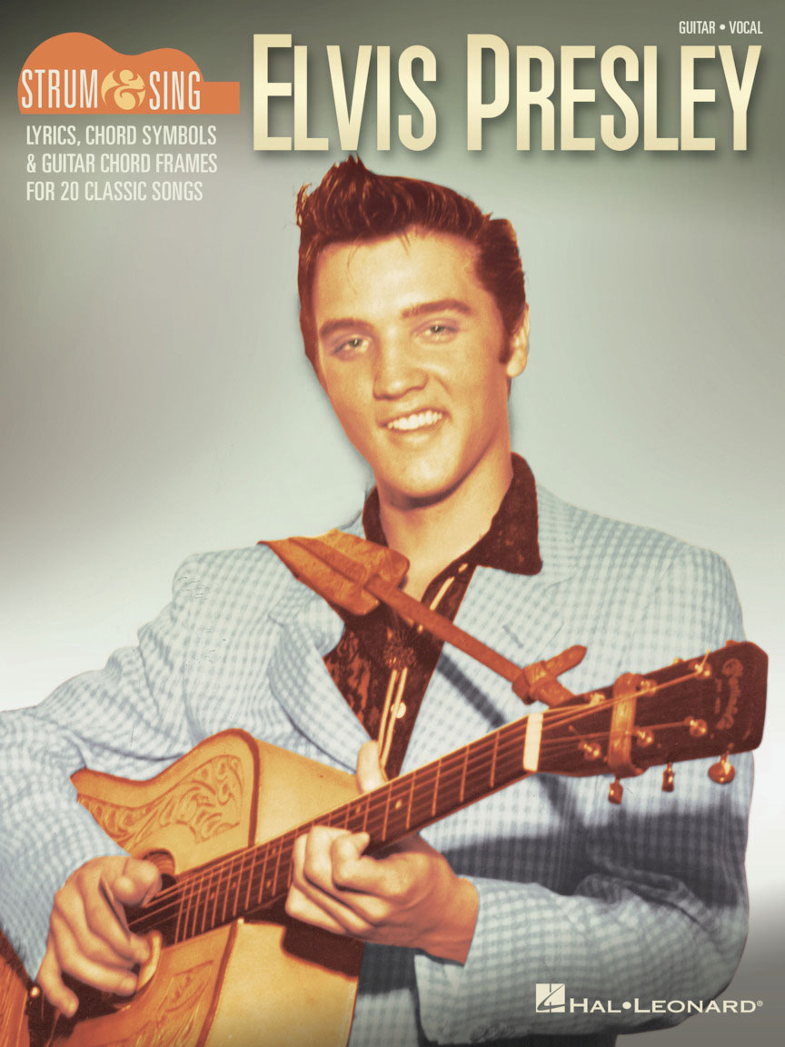 HAL LEONARD Elvis Presley - Strum and Sing Guitar