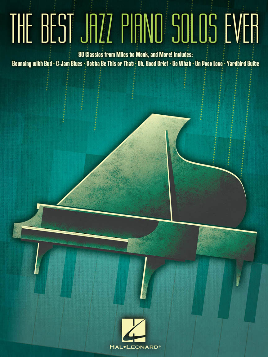 HAL LEONARD The Best Jazz Piano Solos Ever