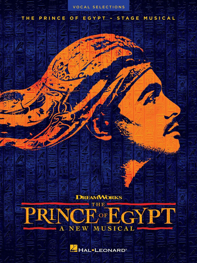 HAL LEONARD The Prince of Egypt: A New Musical