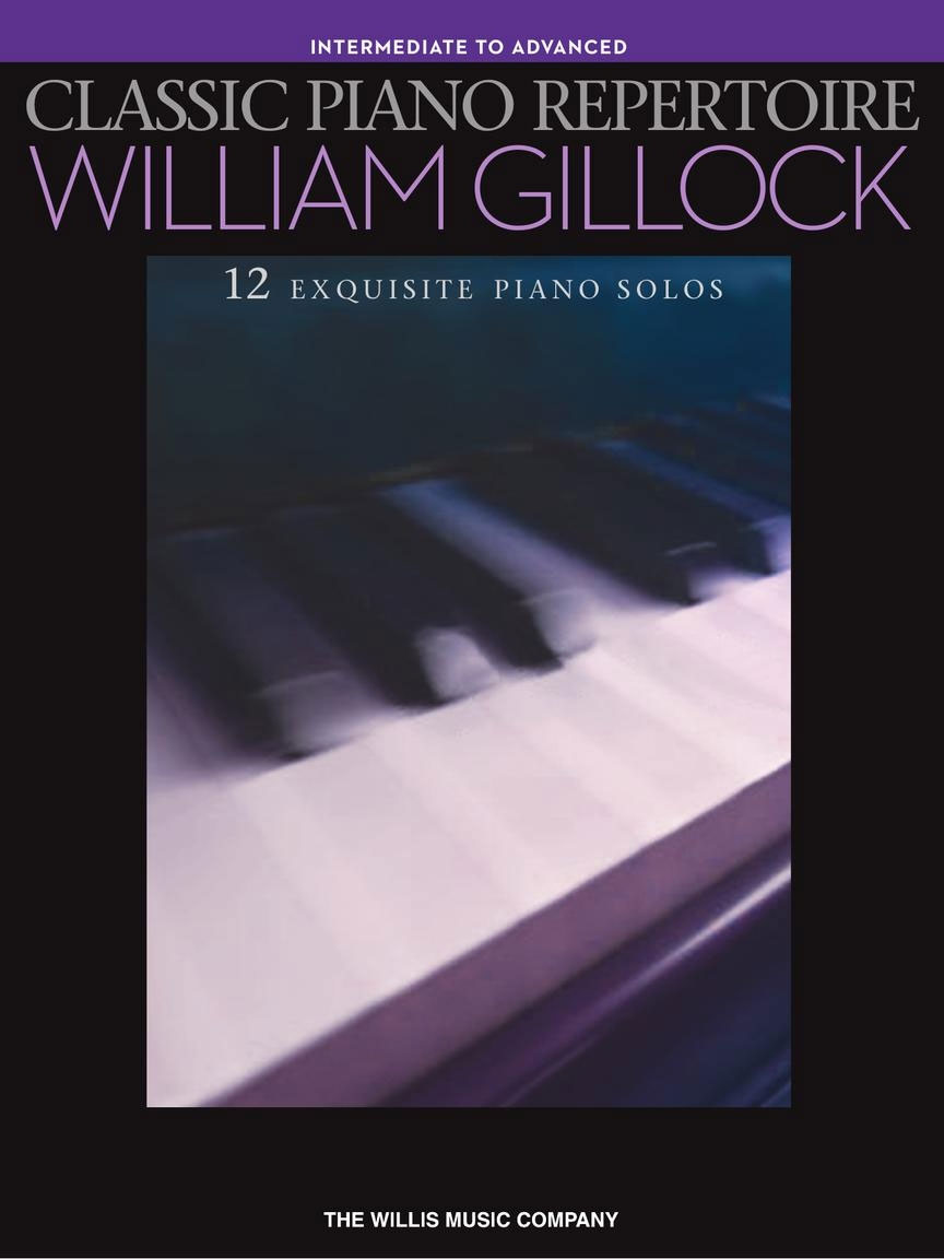 THE WILLIS MUSIC COMPANY Classic Piano Repertoire - William Gillock