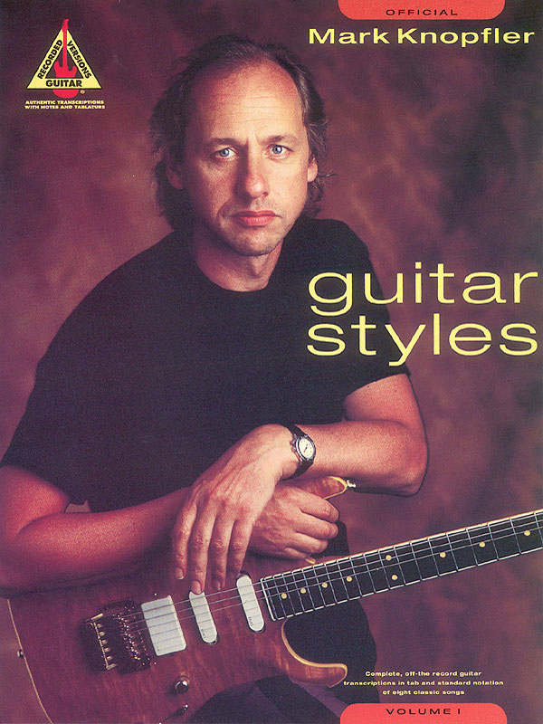 HAL LEONARD Mark Knopfler Guitar Styles - Volume 1