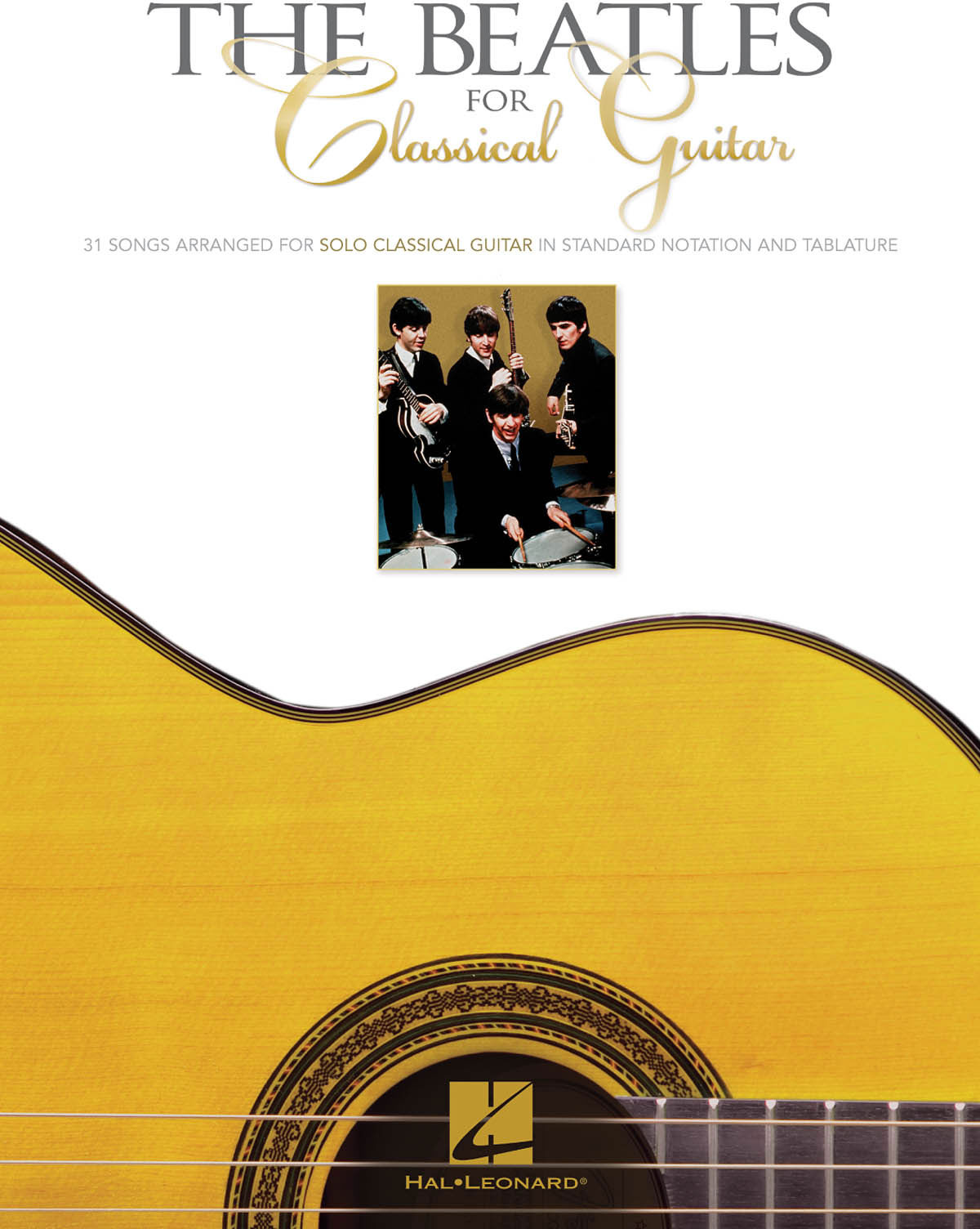 HAL LEONARD The Beatles for Classical Guitar