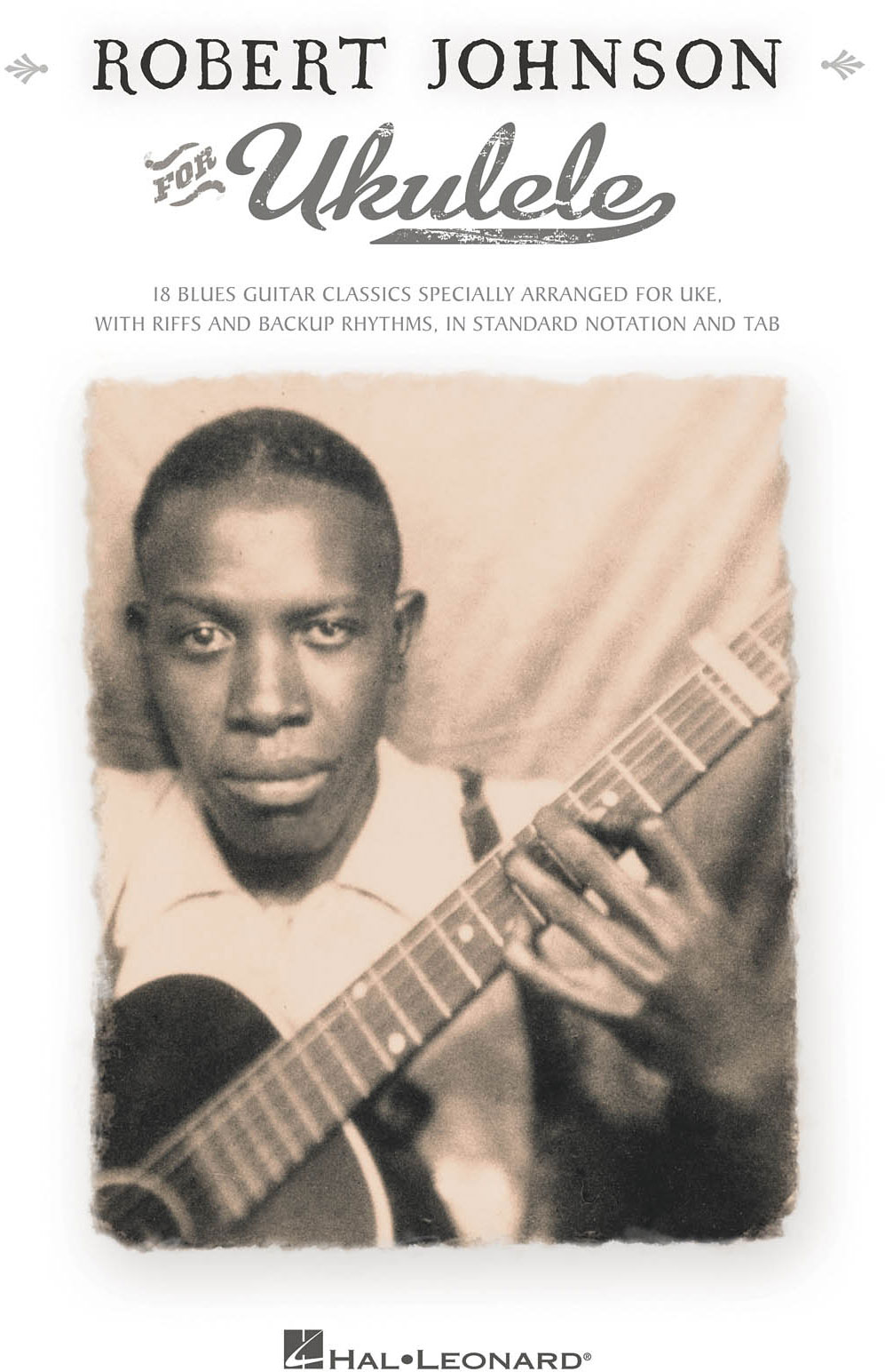 HAL LEONARD Robert Johnson for Ukulele