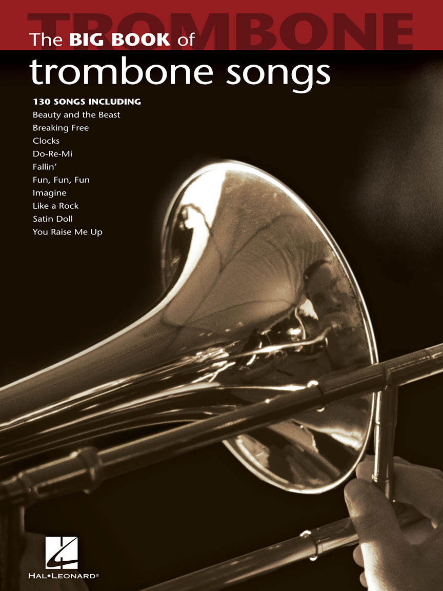 HAL LEONARD Big Book of Trombone Songs